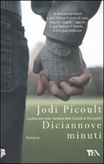 Diciannove minuti - Jodi Picoult