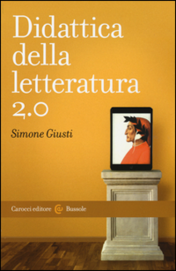 Didattica della letteratura 2.0 - Simone Giusti