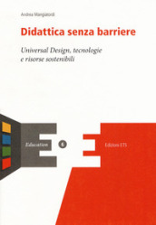 Didattica senza barriere. Universal design, tecnologie