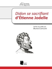 Didon se sacrifiant d Étienne Jodelle