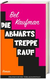 Die Abwärtstreppe rauf