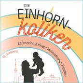 Die Einhorn-Koliken