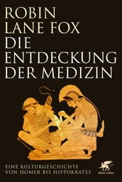 Die Entdeckung der Medizin