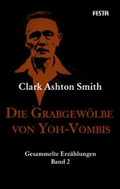 Die Grabgewölbe von Yoh-Vombis