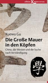 Die Große Mauer in den Köpfen