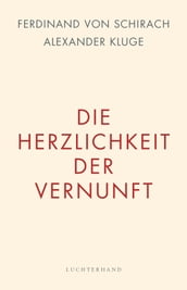 Die Herzlichkeit der Vernunft