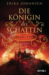 Die Königin der Schatten - Verflucht