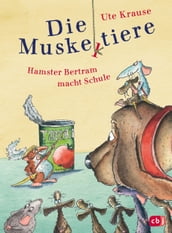 Die Muskeltiere Hamster Bertram macht Schule