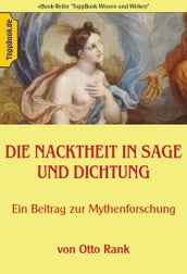 Die Nacktheit in Sage und Dichtung