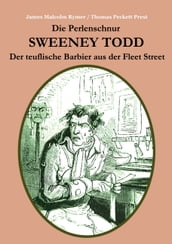 Die Perlenschnur oder: Sweeney Todd, der teuflische Barbier aus der Fleet Street