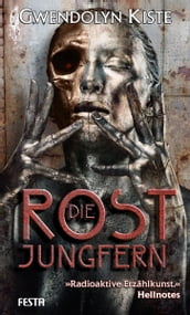 Die Rostjungfern