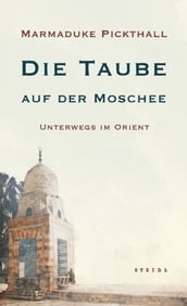 Die Taube auf der Moschee