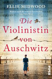 Die Violinistin von Auschwitz