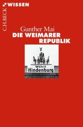 Die Weimarer Republik