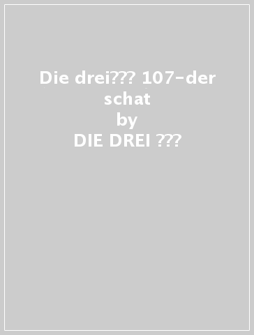 Die drei??? 107-der schat - DIE DREI ???