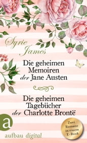 Die geheimen Memoiren der Jane Austen & Die geheimen Tagebücher der Charlotte Brontë