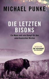 Die letzten Bisons