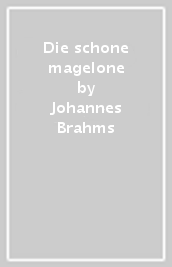 Die schone magelone