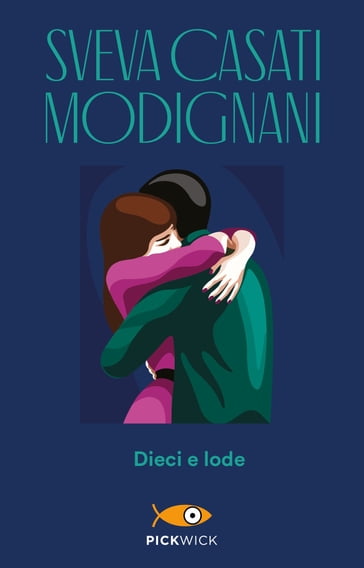 Dieci e lode - Sveva Casati Modignani