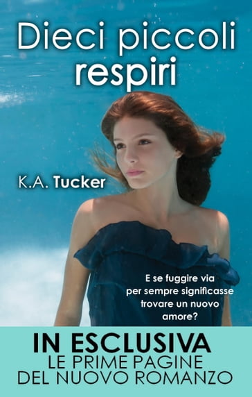 Dieci piccoli respiri - K.A. Tucker