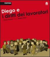 Diego e i diritti dei lavoratori