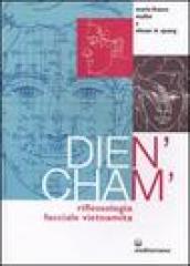 Dien Cham . Riflessologia facciale vietnamita