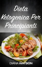 Dieta Ketogenica Per Principianti