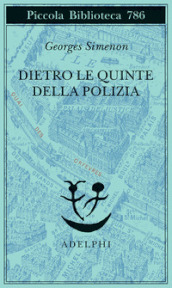 Dietro le quinte della polizia