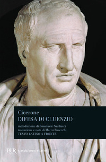 Difesa di Cluenzio. Testo latino a fronte - Marco Tullio Cicerone