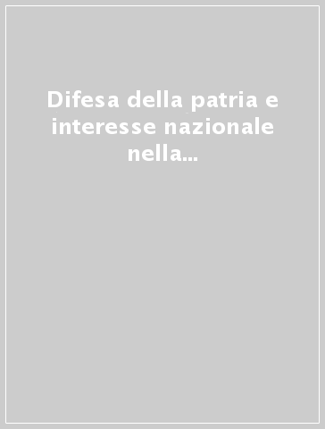 Difesa della patria e interesse nazionale nella scuola. Contenuti ed esiti dei processi di socializzazione in Italia