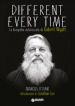 Different every time. La biografia autorizzata di Robert Wyatt