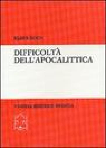 Difficoltà dell'apocalittica - Klaus Koch