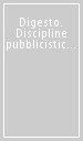 Digesto. Discipline pubblicistiche. 4.