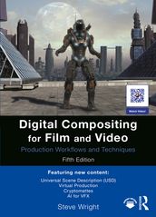 Digital Compositing for Film and Video