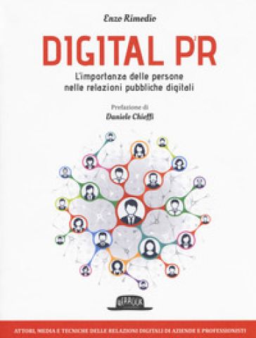 Digital PR. L'importanza delle persone nelle relazioni pubbliche digitali - Enzo Rimedio