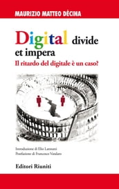 Digital divide et impera