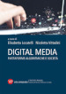Digital media. Piattaforme algoritmiche e società