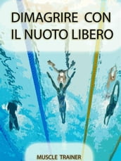 Dimagrire con il Nuoto Libero