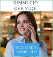 Dimmi ciò che vuoi