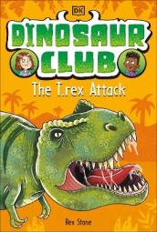 Dinosaur Club: The T-Rex Attack