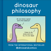 Dinosaur Philosophy