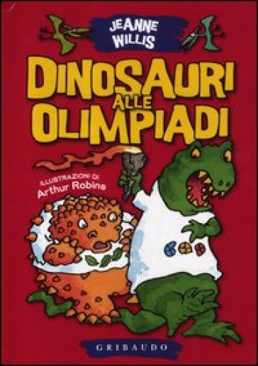 Dinosauri alle olimpiadi - Jeanne Willis