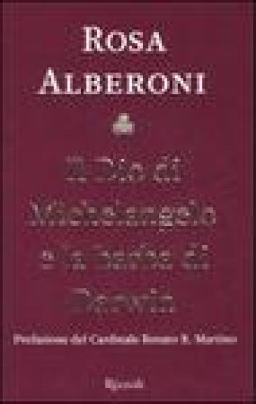 Il Dio di Michelangelo e la barba di Darwin - Rosa Giannetta Alberoni - Rosa Alberoni