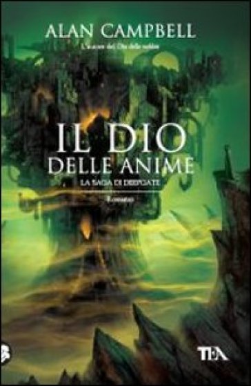 Dio delle anime (Il) - Alan Campbell