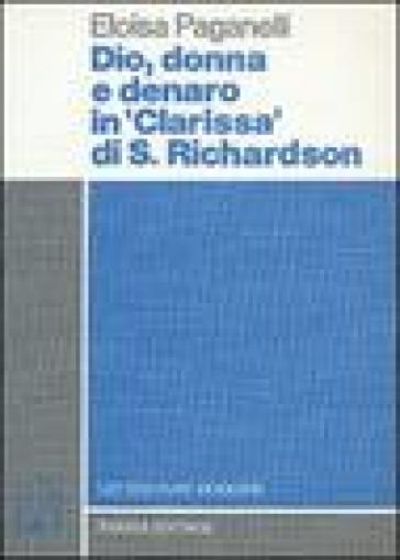 Dio, donna e denaro in Clarissa di Samuel Richardson - Eloisa Paganelli