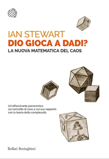 Dio gioca a dadi? - Ian Stewart