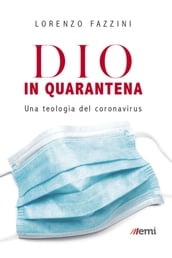 Dio in quarantena