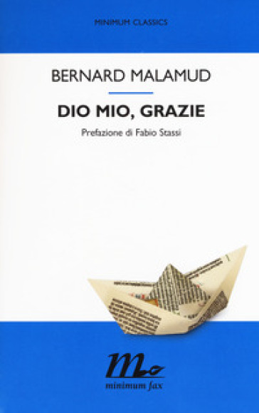 Dio mio, grazie - Bernard Malamud