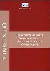 Dipartimento di studi storico-artistici, archeologici e sulla conservazione. Giornata della ricerca 2008