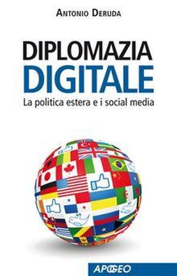 Diplomazia digitale - Antonio Deruda